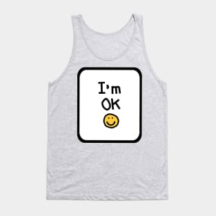 Frame Im OK pma Quote Self Care Tank Top